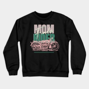 MOM RIDER Crewneck Sweatshirt